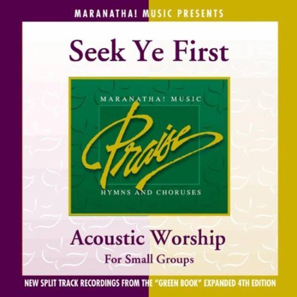 Acoustic Worship - Seek Ye First