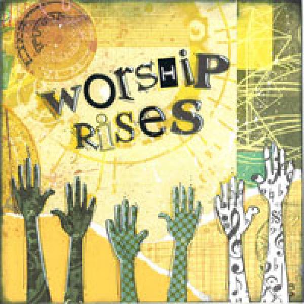Worship Rises