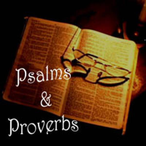 Psalms And Proverbs