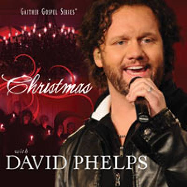 Christmas With David Phelps