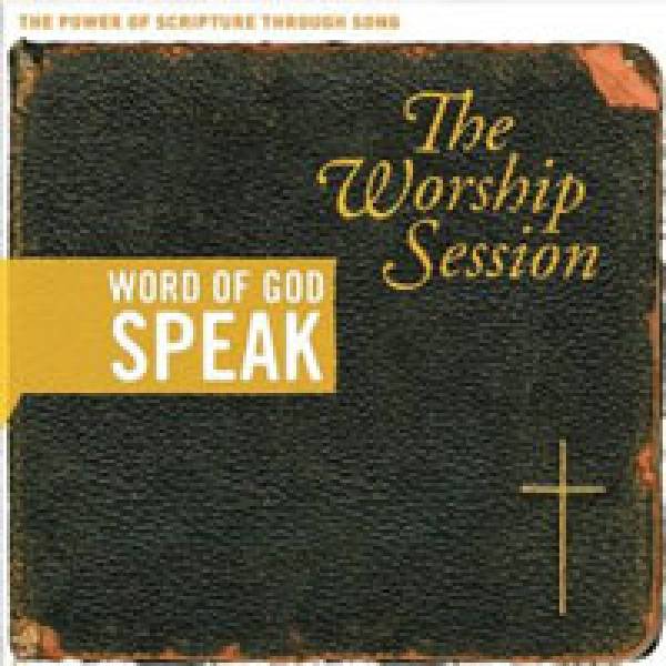 Word Of God Speak: The Worship Session