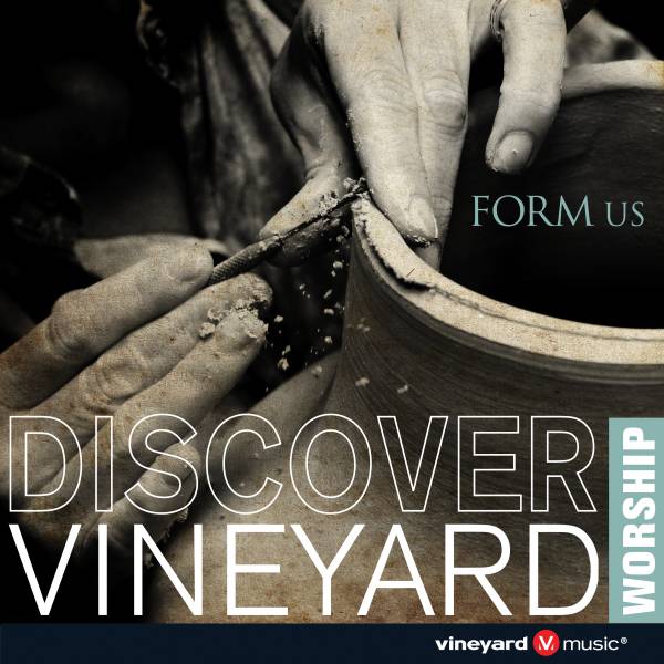 Form Us - Discover Vineyard Worship