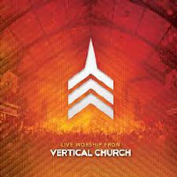 Live Worship From Vertical Church