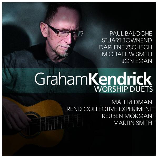 Graham Kendrick Worship Duets
