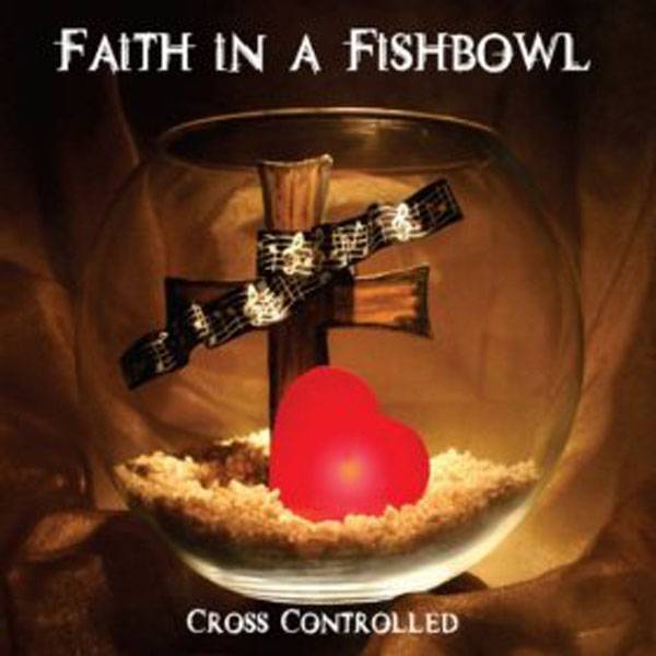 Faith In A Fishbowl