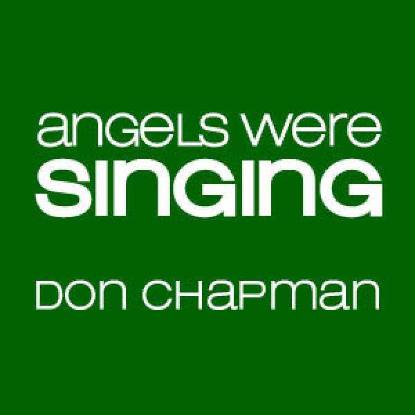 Angels Were Singing