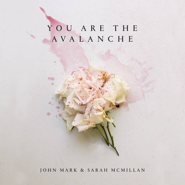 You Are The Avalanche