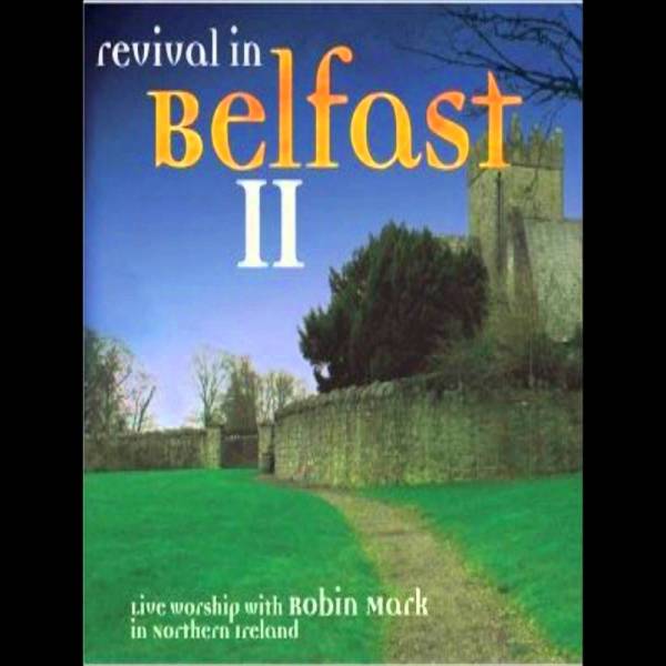 Revival In Belfast 2