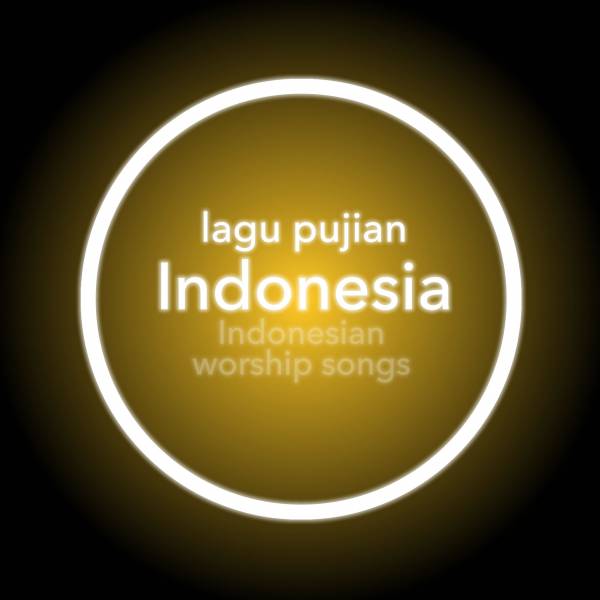 Worship Songs In Indonesian