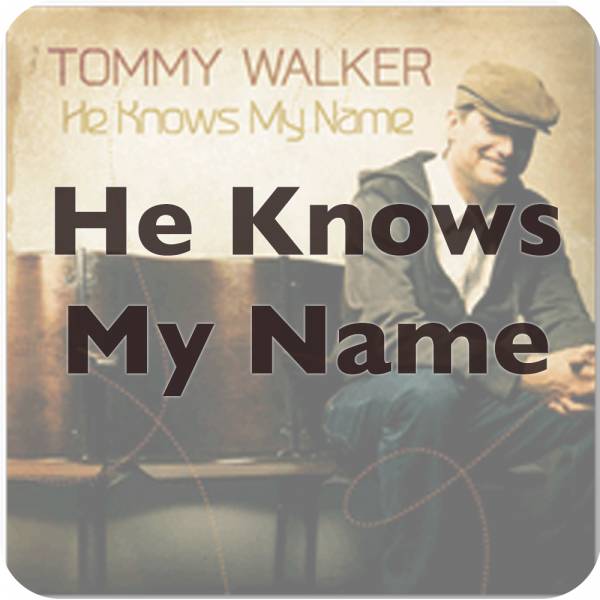 He Knows My Name (New Version) - Single