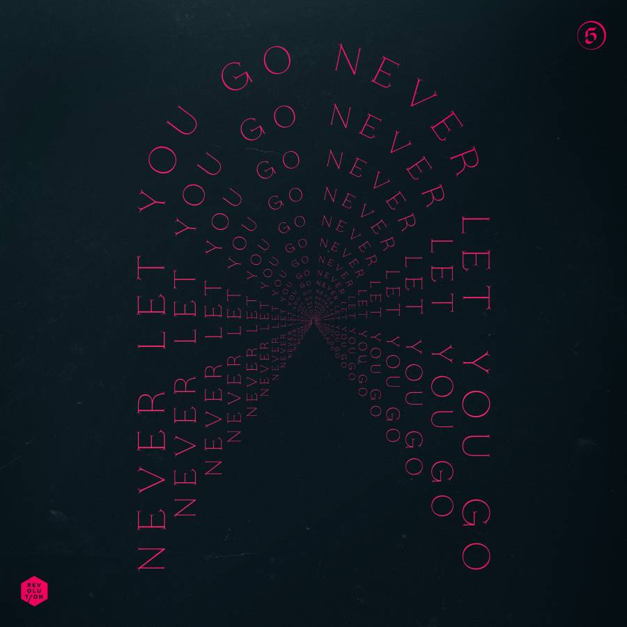 Never Let You Go - Single Sheet Music - PraiseCharts