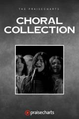 PraiseCharts Choral Collection
