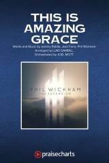 This Is Amazing Grace (Choral Anthem SATB)