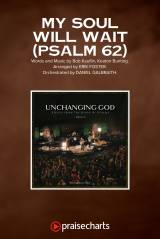 My Soul Will Wait (Psalm 62) (Choral Anthem SATB)