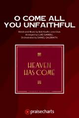 O Come All You Unfaithful (Worship Choir SAB)