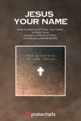 Jesus Your Name (Choral Anthem SATB)