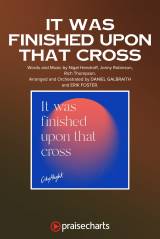 It Was Finished Upon That Cross (Worship Choir SAB)