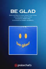 Be Glad (Unison/2-Part ST/AB)
