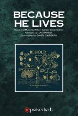Because He Lives (Choral Anthem SATB)