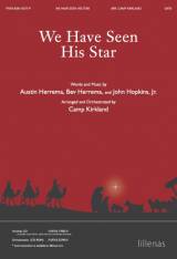 We Have Seen His Star with We Three Kings (Choral Anthem SATB)