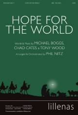 Hope For The World (Choral Anthem SATB)