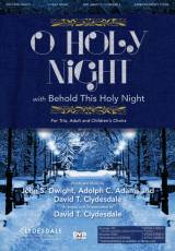 O Holy Night with Behold This Holy Night (Choral Anthem SATB)