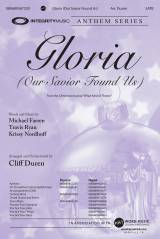 Gloria (Our Savior Found Us) (Choral Anthem SATB)