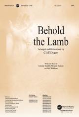 Behold The Lamb (Choral Anthem SATB)