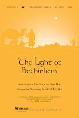 The Light Of Bethlehem (Choral Anthem SATB)