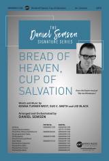 Bread Of Heaven Cup Of Salvation (Choral Anthem SATB)