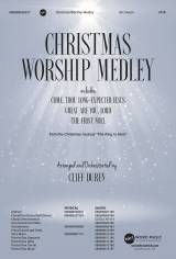 Christmas Worship Medley with Come Thou Long Expected Jesus, Great Are You Lord, The First Noel (Choral Anthem SATB)