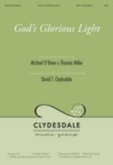 God's Glorious Light (Choral Anthem SATB)