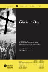 Glorious Day (Choral Anthem SATB)