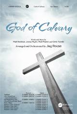 God Of Calvary (Choral Anthem SATB)