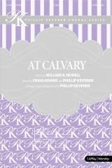 At Calvary (Choral Anthem SATB)
