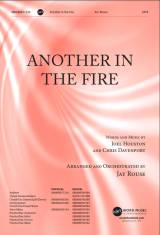 Another In The Fire (Choral Anthem SATB)