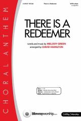 There Is A Redeemer (Choral Anthem SATB)