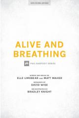 Alive And Breathing (Choral Anthem SATB)