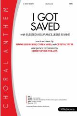 I Got Saved with Blessed Assurance Jesus Is Mine (Choral Anthem SATB)