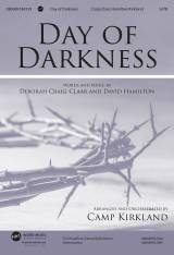 Day Of Darkness (Choral Anthem SATB)