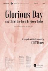 Glorious Day (with Christ The Lord Is Risen Today) (Choral Anthem SATB)