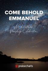 Come Behold Emmanuel (5 Song Choral Collection)