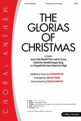 The Glorias Of Christmas (Choral Anthem SATB)