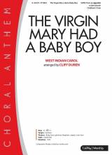 The Virgin Mary Had A Baby Boy (Choral Anthem SATB)