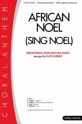 African Noel (Sing Noel) (Choral Anthem SATB)