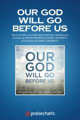 Our God Will Go Before Us (Choral Anthem SATB)