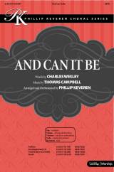 And Can It Be (Choral Anthem SATB)