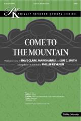 Come To The Mountain (Choral Anthem SATB)