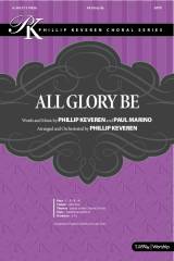 All Glory Be (Choral Anthem SATB)