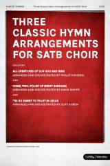 Three Classic Hymn Arrangements For SATB Choir (Choral Anthem SATB)